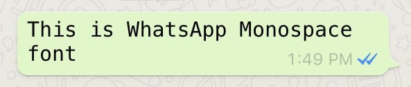 Change font type (Monospace) in WhatsApp
