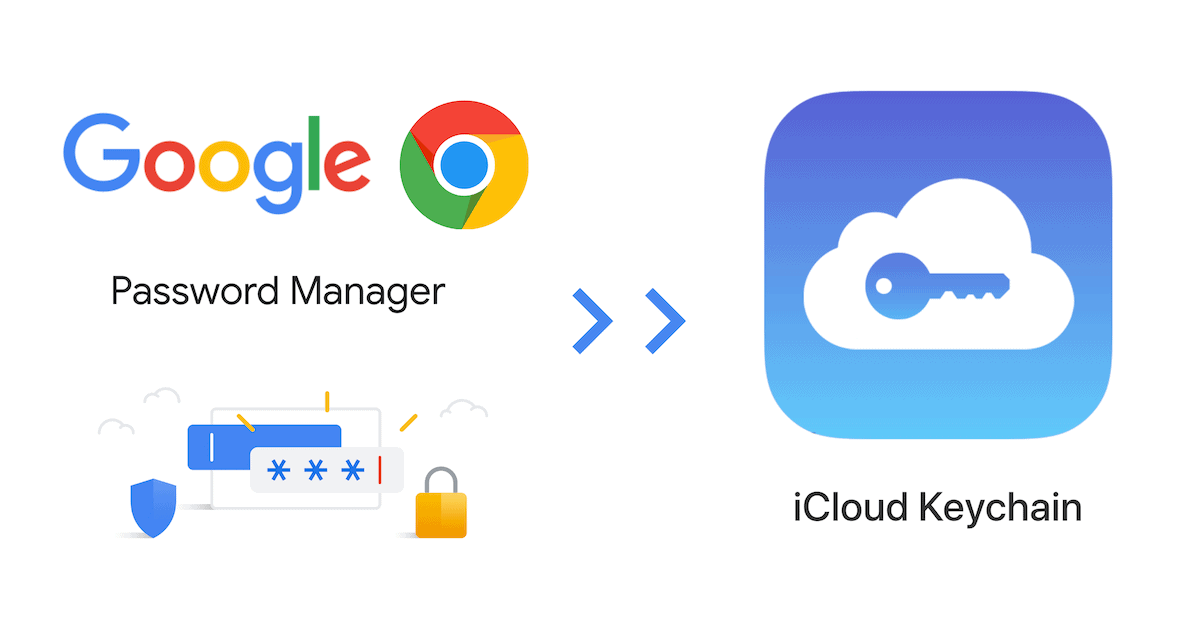 Import Chrome Passwords from Google to iCloud Keychain