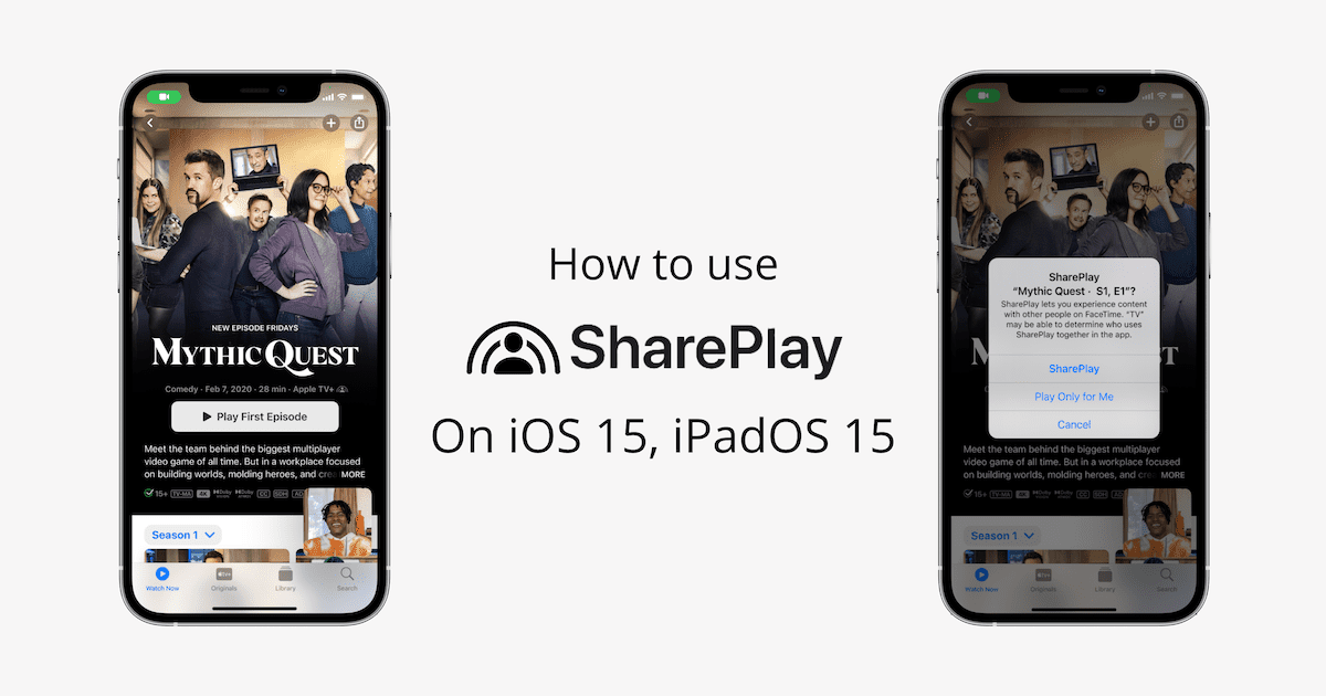 Watch Movies, TV Shows, and Videos together with FaceTime & SharePlay on iPhone and iPad