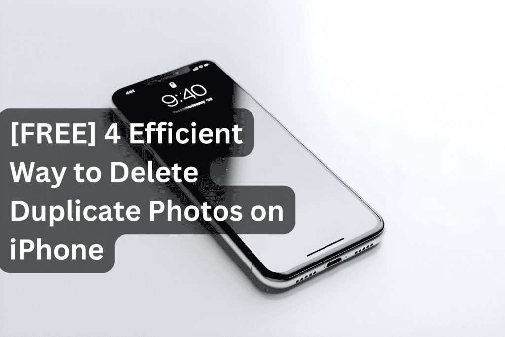 [FREE] 3 Efficient Ways to Delete Duplicate Photos on iPhone 2024